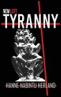 New Left Tyranny By Hanne Herland Cover Image
