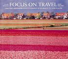 Focus on Travel Cover Image