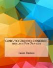 Computer Oriented Numerical Analysis For Newbies By Jason Barnes Cover Image