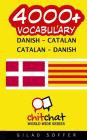 4000+ Danish - Catalan Catalan - Danish Vocabulary By Gilad Soffer Cover Image