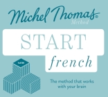 Start French (Learn French with the Michel Thomas Method) Cover Image