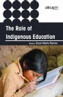 The Role of Indigenous Education By Oscar Alberto Ramirez (Editor) Cover Image