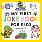 My First Joke Book for Kids Ages 4-9 Cover Image