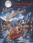 Christmas Wonderland Coloring Magic: Winter, Snowman, Santa, Merry Christmas, Christmas Wonderland Coloring Magic Cover Image