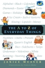 The A to Z of Everyday Things By Janice Weaver, Francis Blake (Illustrator) Cover Image