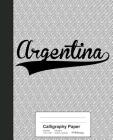 Calligraphy Paper: ARGENTINA Notebook By Weezag Cover Image