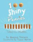 100 Shiny Pennies: Shining Our Disabilities By Tommy Norton (Illustrator), Marelle Brewer Cover Image