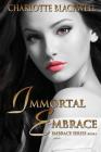 Immortal Embrace By Charlotte Blackwell Cover Image