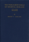 The Parliament Rolls of Medieval England, 1275-1504: IX: Henry V. 1413-1422 By Christopher Given-Wilson (Editor) Cover Image