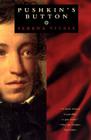 Pushkin's Button By Serena Vitale, Ann Goldstein (Translated by), Jon Rothschild (Translated by) Cover Image