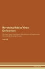 Reversing Rabies Virus: Deficiencies The Raw Vegan Plant-Based Detoxification & Regeneration Workbook for Healing Patients. Volume 4 By Health Central Cover Image