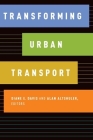 Transforming Urban Transport Cover Image