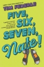Five, Six, Seven, Nate! By Tim Federle Cover Image