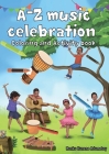 A-Z Musical Celebration: Coloring and Activity Book Cover Image