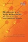 Dictionary of Argumentation: A Introduction to Argumentation Studies By Christian Plantin, J. Anthony Blair (Foreword by) Cover Image