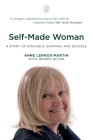 Self-Made Woman: A Story of Struggle, Survival and Success Cover Image
