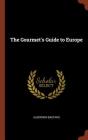 The Gourmet's Guide to Europe Cover Image