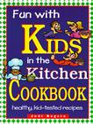 Fun with Kids in the Kitchen, Spiral By Judi Rogers Cover Image