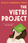 The Vietri Project: A Novel By Nicola DeRobertis-Theye Cover Image