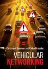 Vehicular Networking By Christoph Sommer, Falko Dressler Cover Image