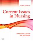 Current Issues in Nursing By Perle Slavik Cowen, Sue Moorhead Cover Image