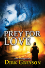 Prey for Love By Andrew Grey Cover Image