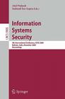 Information Systems Security: 5th International Conference, ICISS 2009 Kolkata, India, December 14-18, 2009 Proceedings By Atul Prakash (Editor) Cover Image