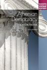 Athenian Democracy: A Sourcebook (Bloomsbury Sources in Ancient History) By Luca Asmonti Cover Image