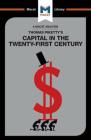 An Analysis of Thomas Piketty's Capital in the Twenty-First Century (Macat Library) By Nick Broten Cover Image
