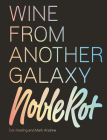The Noble Rot Book: Wine from Another Galaxy Cover Image