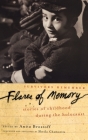 Flares of Memory: Stories of Childhood During the Holocaust By Anita Brostoff (Editor), Sheila Chamovitz (With) Cover Image