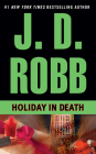 Holiday in Death By J. D. Robb Cover Image