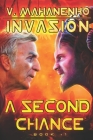 A Second Chance (Invasion Book #1): LitRPG Series By Vasily Mahanenko Cover Image