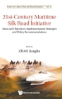 21st-Century Maritime Silk Road Initiative: Aims and Objectives, Implementation Strategies and Policy Recommendations By Jianglin Zhao (Editor) Cover Image