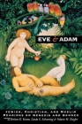 Eve and Adam: Jewish, Christian, and Muslim Readings on Genesis and Gender By Kristen E. Kvam (Editor), Linda S. Schearing (Editor), Valarie H. Ziegler (Editor) Cover Image