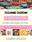 Colossal Cookies: easy baking recipes for kids on birthdays By Lauren Wilson Cover Image