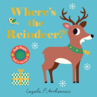 Where's the Reindeer? By Ingela P. Arrhenius (Illustrator) Cover Image