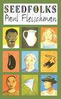 Seedfolks By Paul Fleischman, Judy Pedersen (Illustrator) Cover Image