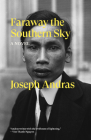 Faraway the Southern Sky: A Novel (Verso Fiction) Cover Image