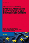 Bankbilanzrechtsentwicklung der Finanzinstrumente Cover Image