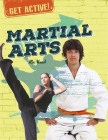 Get Active!: Martial Arts By Alix Wood Cover Image