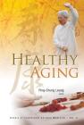 Healthy Aging (Annals of Traditional Chinese Medicine #4) Cover Image