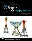 Higgins: Poetry in Glass By Donald-Brian Johnson, Leslie Pina Cover Image