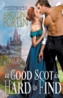 A Good Scot is Hard to Find By Angeline Fortin Cover Image