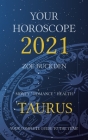 Your Horoscope 2021: Taurus Cover Image