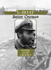 German U-Boat Ace Peter Cremer: The Patrols of U-333 in World War II By Luc Braeuer Cover Image