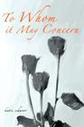 To Whom it May Concern By Katie Schnoor Cover Image