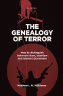 The Genealogy of Terror: How to Distinguish Between Islam, Islamism and Islamist Extremism (Law and Religion) Cover Image
