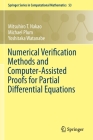 Numerical Verification Methods and Computer-Assisted Proofs for Partial Differential Equations Cover Image