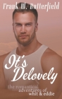 It's Delovely By Frank W. Butterfield Cover Image